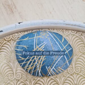 Stein "Fokus auf die Freude"