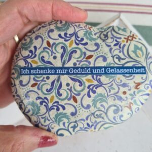 Stein "Ich schenke mir Geduld und Gelassenheit"