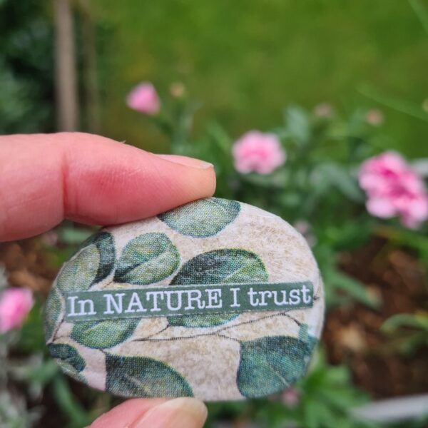 Stein "In Nature I trust" – Bild 2