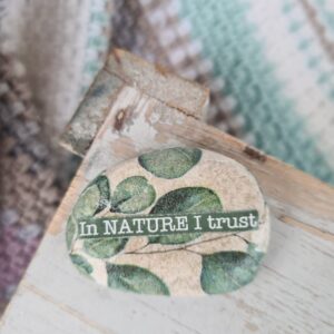 Stein "In Nature I trust"