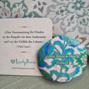 Stein "Love, Hugs & Peace. Please."