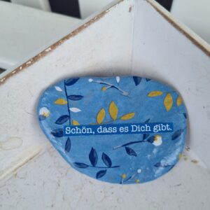 Stein "Schön, dass es Dich gibt"