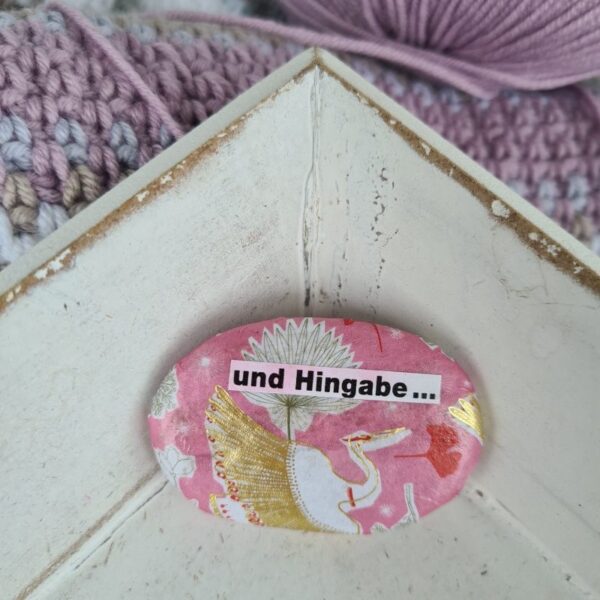 Stein "...und Hingabe"