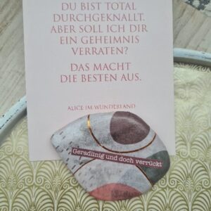 Stein "Geradlinig und doch verrückt"