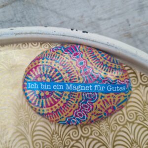 Ich bin ein Magnet für Gutes
